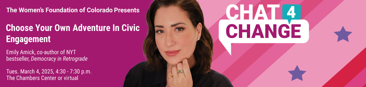 A promotional image for 'Chat 4 Change' event presented by The Women's Foundation of Colorado. The background features pink and magenta stripes with blue stars. The event is titled 'Choose Your Own Adventure In Civic Engagement' and features a guest speak